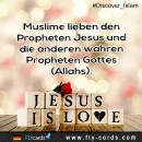 Muslims love Prophet Jesus and the other true Prophets of God (Allah).